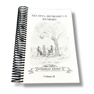 Recipes Remedies & Rumors Vol II Cades Cove Preservation Association Cookbook